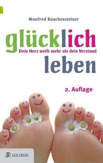 Glücklich leben