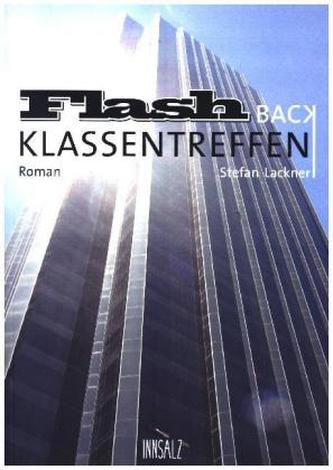 Flashback Klassentreffen