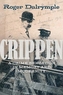 Crippen - A Crime Sensation in Memory and Modernity