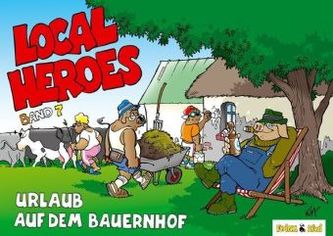 Local Heroes - Urlaub auf dem Bauernhof