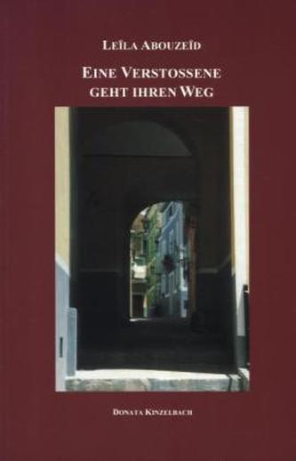 Eine Verstossene geht ihren Weg