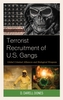 Terrorist Recruitment of U.S. Gangs