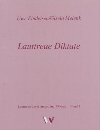 Lauttreue Diktate