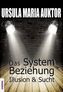 Das System Beziehung
