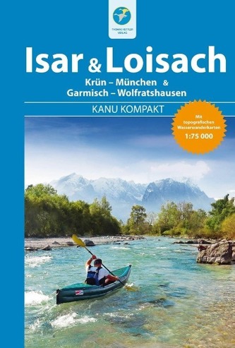 Kanu Kompakt Isar & Loisach