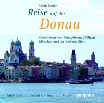 Eine Reise auf der Donau, 1 Audio-CD