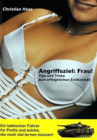 Angriffsziel: Frau!