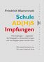 Schule, AD(H)S, Impfungen