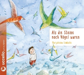 Als die Steine noch Vögel waren, 2 Audio-CDs