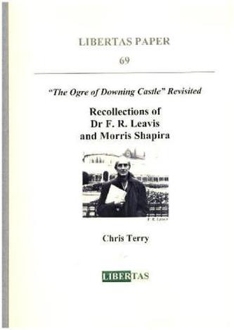 Recollections of Dr. F. R. Leavis and Morris Shapira