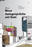 Neue Zwiegespräche mit Gott, m. MP3-CD