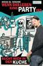 Wenn das Leben eine Party ist, sucht mich in der Küche. Texte 2005-2008