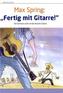 'Fertig mit Gitarre!'