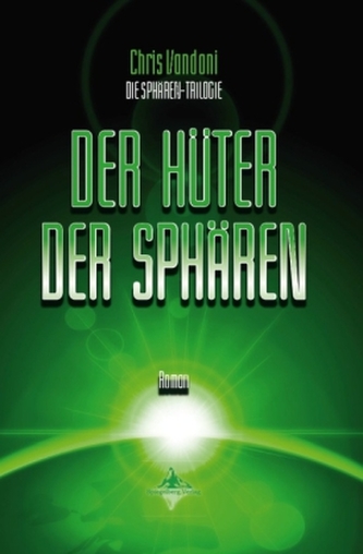 Die Sphären-Trilogie, Der Hüter der Sphären