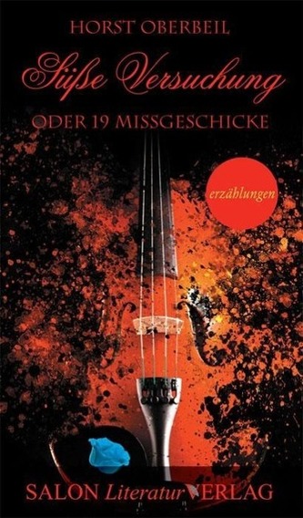 Süße Versuchung - oder 19 Missgeschicke