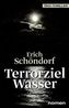 Terrorziel Wasser
