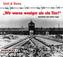 'Wir waren weniger als ein Tier!' , 1 Audio-CD