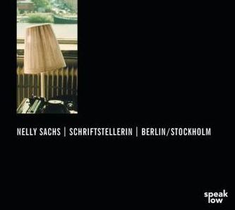 Nelly Sachs, Schriftstellerin, Berlin/Stockholm, 1 Audio-CD