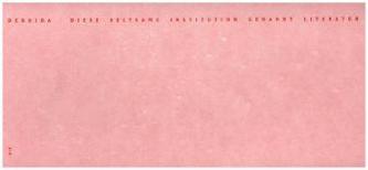 Diese seltsame Institution namens Literatur