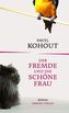 Der Fremde und die Schöne Frau