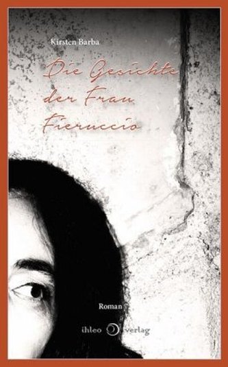 Die Gesichte der Frau Fieruccio