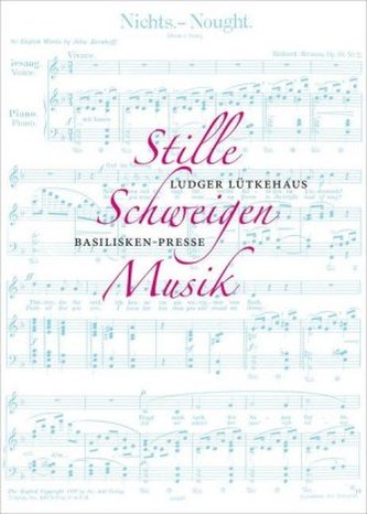 Stille Schweigen. Musik, m. Audio-CD