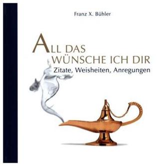 All das wünsch ich dir