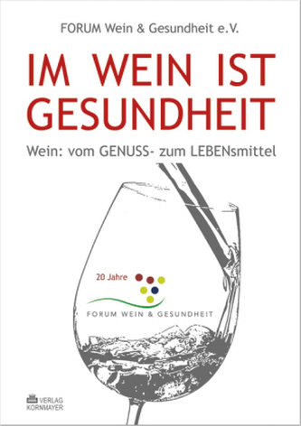 Im Wein ist Gesundheit