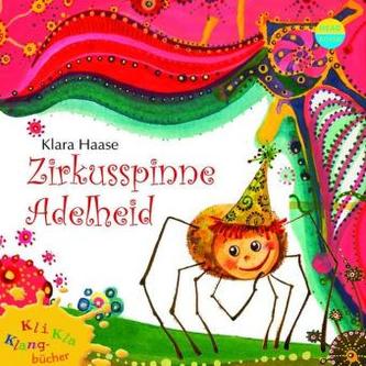 Zirkusspinne Adelheid, 1 Audio-CD