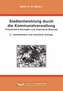 Stadtentwicklung durch die Kommunalverwaltung