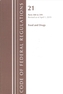 Code of Federal Regulations, Title 21 Food and Drugs 500-599, Revised as of April 1, 2019