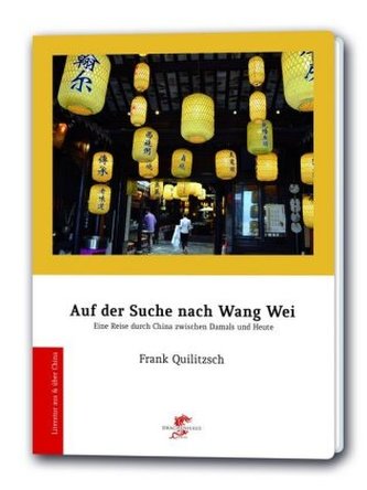 Auf der Suche nach Wang Wei