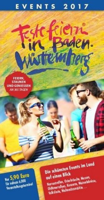 Feste feiern in Baden-Württemberg, Events 2017