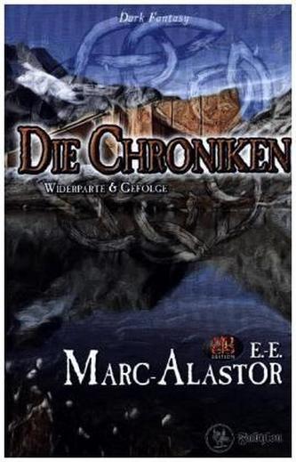 Die Chroniken: Widerparte & Gefolge