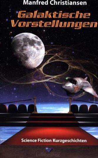 Galaktische Vorstellungen