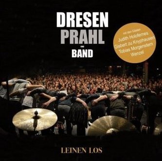 Dresen Prahl und Band - Leinen los, 1 Audio-CD + 1 DVD-Audio (Limitierte Sonderedition)