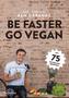 Be faster go vegan