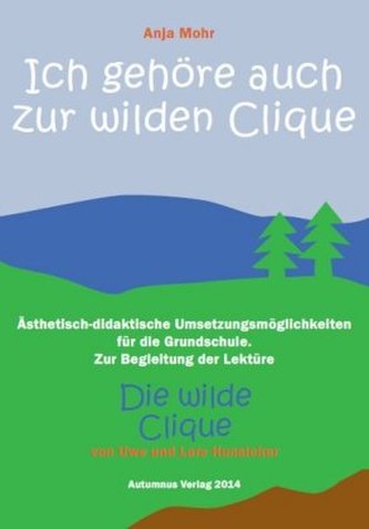 Ich gehöre auch zur Wilden Clique