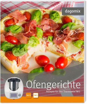 Ofengerichte Rezepte für den Thermomix TM5
