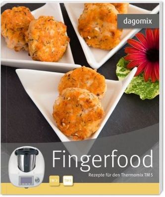 Fingerfood - Rezepte für den Thermomix TM 5