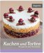 Kuchen und Torten - Rezepte für den Thermomix