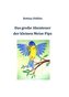 Das große Abenteuer der kleinen Meise Pips