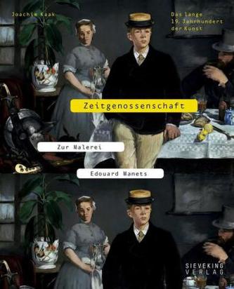 Zeitgenossenschaft. Zur Malerei Edouard Manets