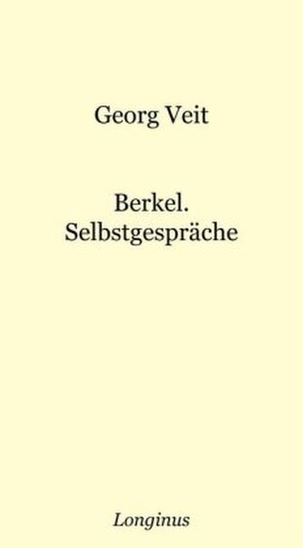 Berkel. Selbstgespräche
