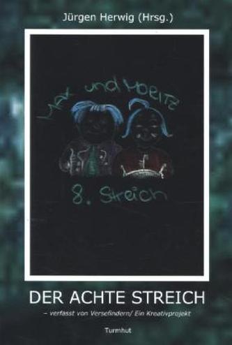 Der achte Streich