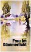 Frau im Dämmerlicht