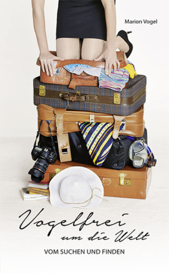 Vogelfrei um die Welt