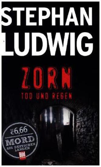 Zorn - Tod und Regen