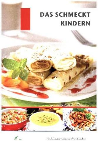 Das schmeckt Kindern