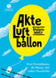 Akte Luftballon